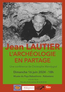 Jean Lautier : l’archéologie en partage (Rabastens – 16 juin 2024)